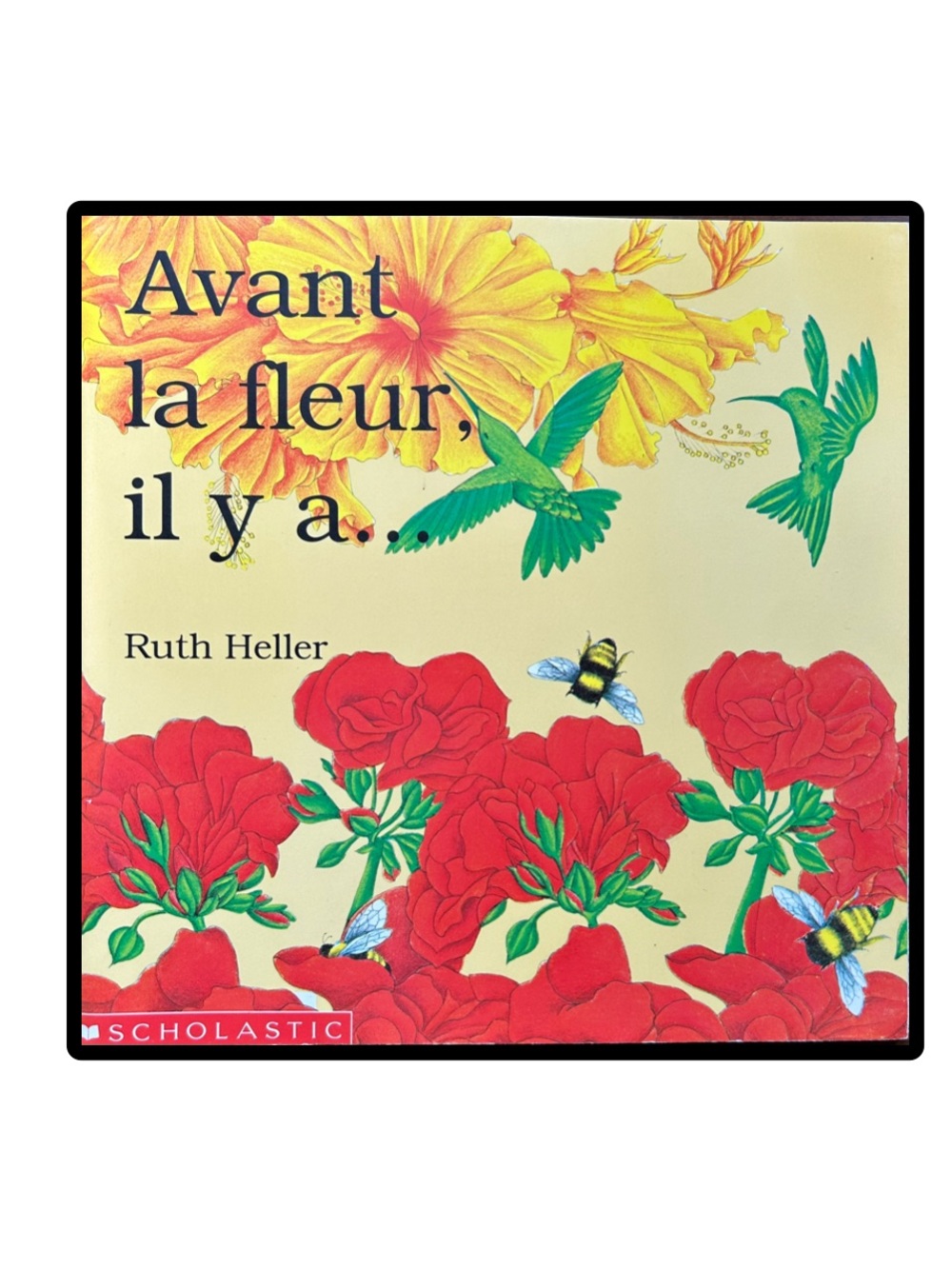BUNDLE & SAVE 🌷FRENCH Avant la fleur, il y a…. By Ruth Heller